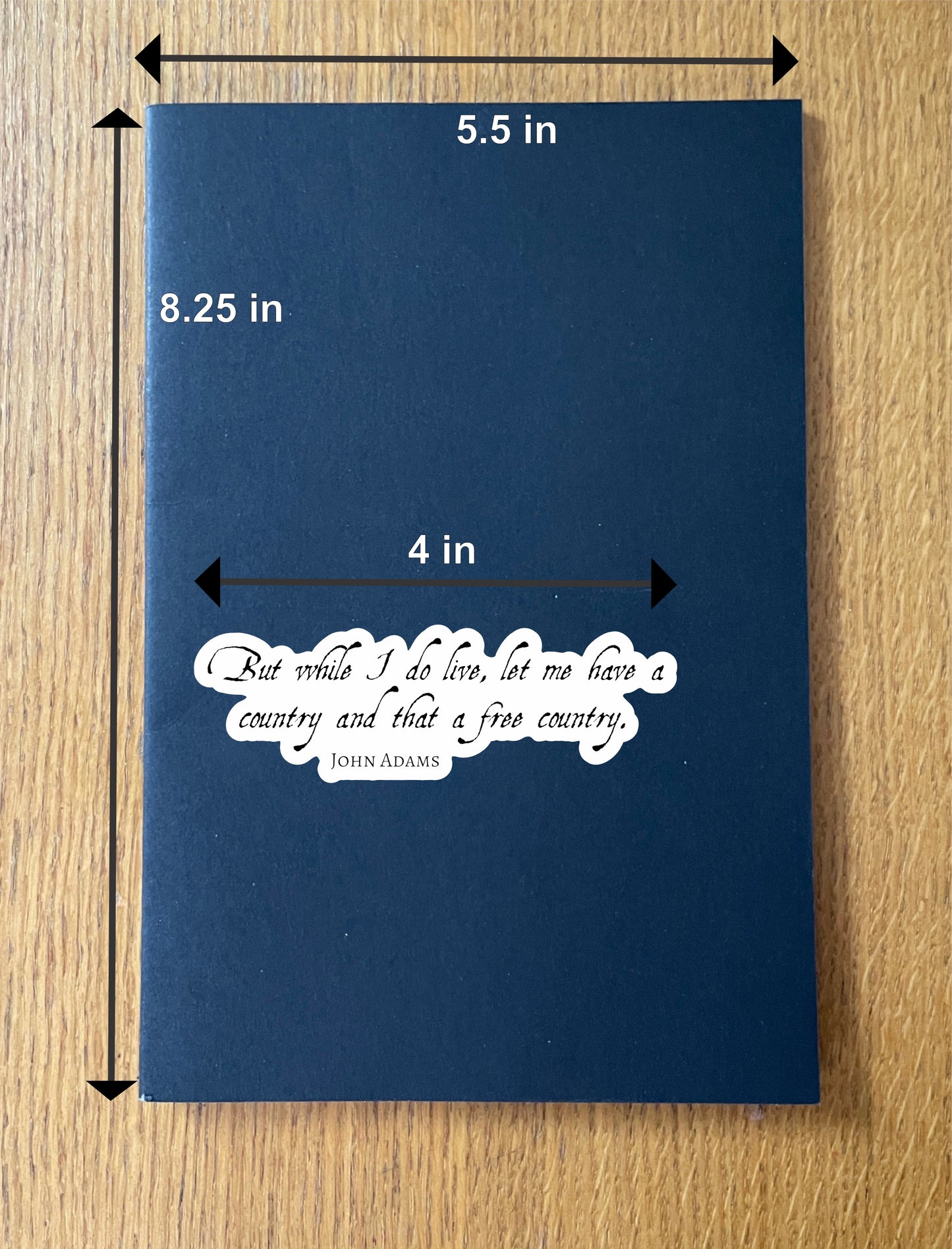 John Adams Quote - A Free Country