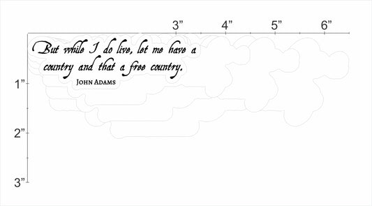 John Adams Quote - A Free Country