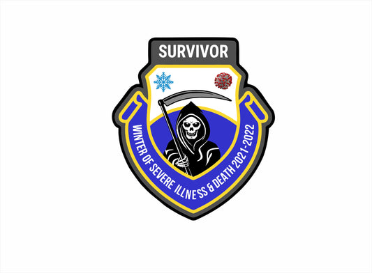 Winter Of Severe Illness & Disease 2021-2022