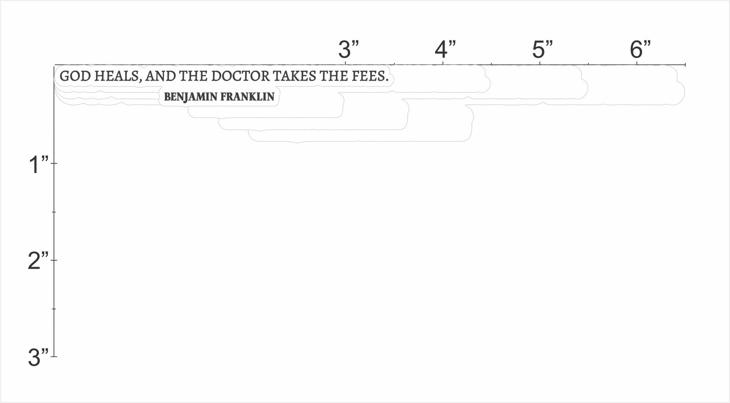 Benjamin Franklin Quote - God Heals