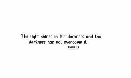 John 1:5 - The Light Shines