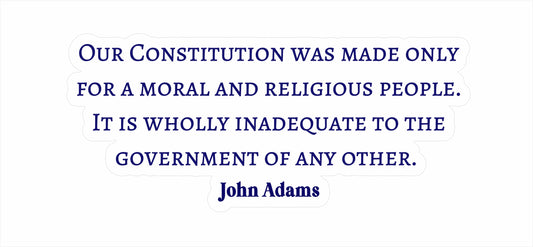 John Adams Quote - Moral People