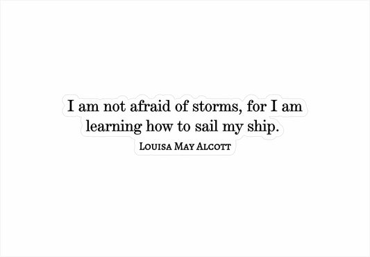 Louisa May Alcott Quote - How To Sail My Ship