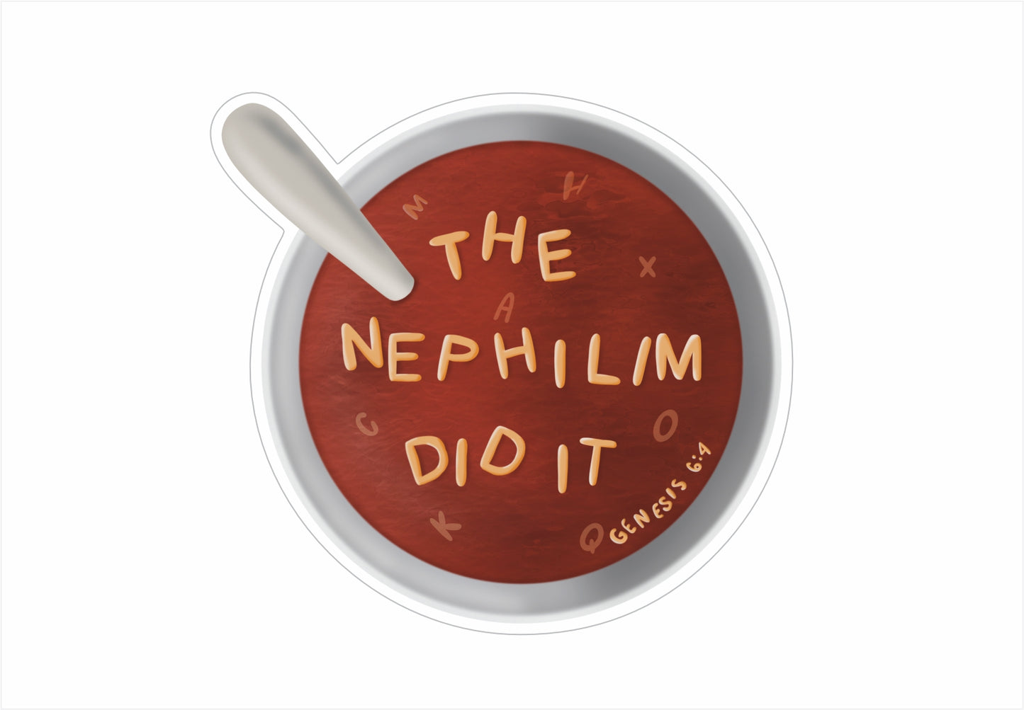 Nephilim Did It Alphabet Soup