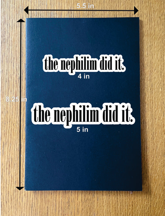 Nephilim Did It